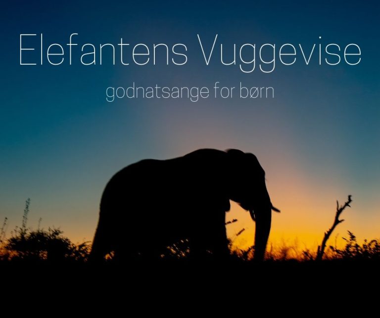Elefantens Vuggevise / Sov Sødt Lille Jumbo (+ originaltekst)